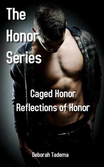 The Honor Series Book Three - Deborah Tadema