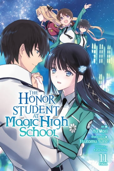 The Honor Student at Magic High School, Vol. 11 - Tsutomu Sato - Yu Mori - Phil Christie