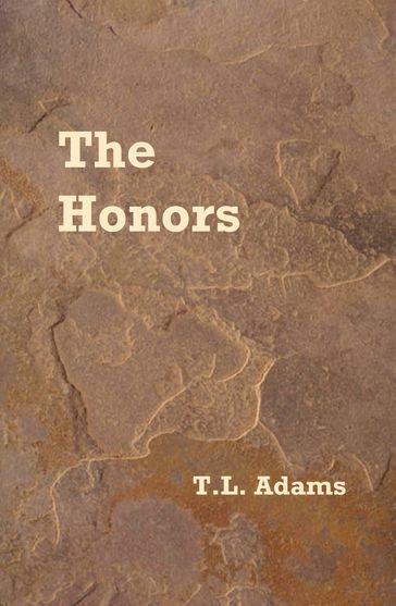 The Honors - T.L. Adams