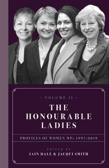 The Honourable Ladies - Iain Dale - Jacqui Smith