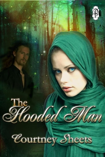 The Hooded Man - Courtney Sheets