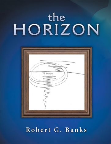 The Horizon - Robert G. Banks