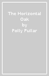 The Horizontal Oak