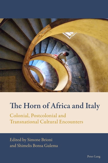The Horn of Africa and Italy - Florian Mussgnug - Simone Brioni - Shimelis Gulema
