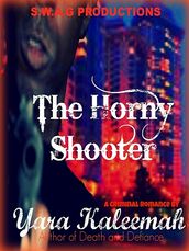 The Horny Shooter