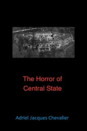 The Horror of Central State