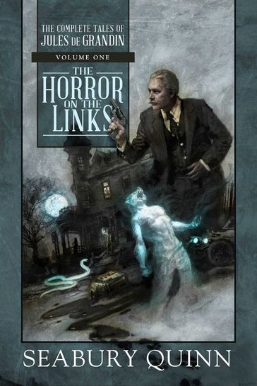 The Horror on the Links - Seabury Quinn