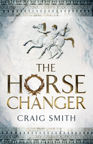 The Horse Changer - Craig Smith