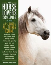The Horse-Lover s Encyclopedia, 2nd Edition