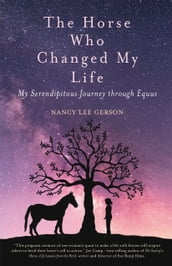 The Horse Who Changed My Life