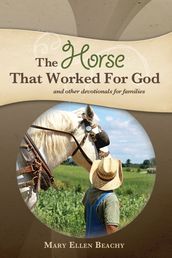 The Horse that Worked for God