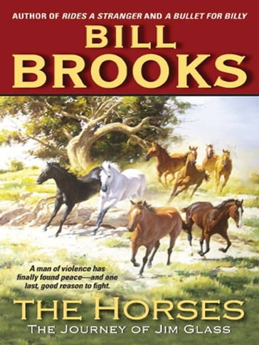 The Horses - Bill Brooks