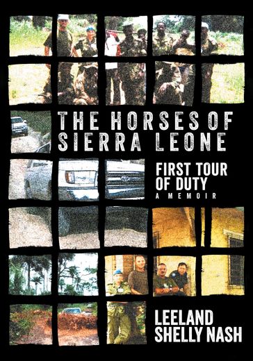 The Horses of Sierra Leone - Leeland Shelly Nash - ACT - BA - CD2