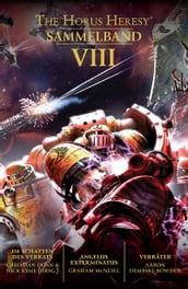 The Horus Heresy: Sammelband VIII