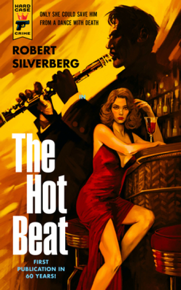 The Hot Beat - Robert Silverberg
