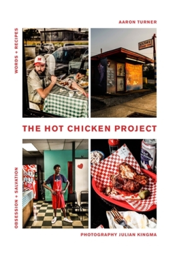 The Hot Chicken Project - Aaron Turner