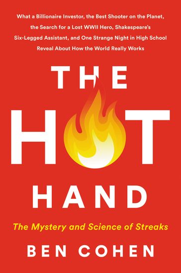 The Hot Hand - Ben Cohen