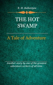 The Hot Swamp