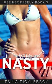 The Hot Wife Gets Nasty