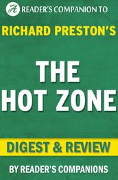 The Hot Zone by Richard Preston Digest & Review