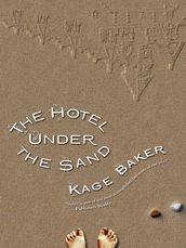The Hotel Under Sand