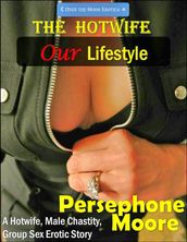 The Hotwife: Our Lifestyle