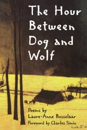 The Hour Between Dog and Wolf