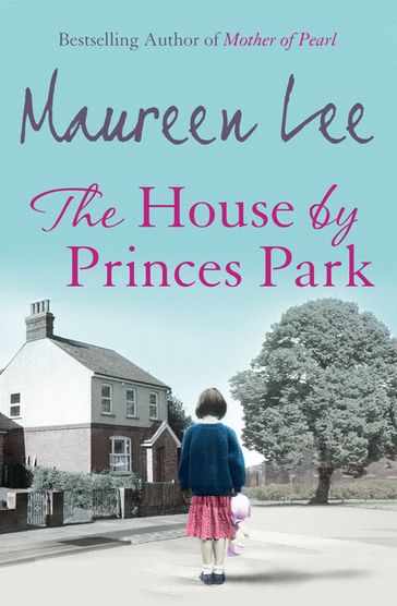 The House By Princes Park - Maureen Lee