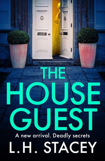 The House Guest - L. H. Stacey