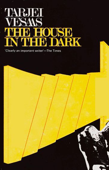 The House In The Dark - Tarjei Vesaas