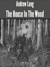 The House In The Wood