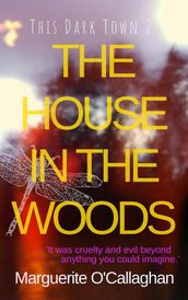 The House In The Woods