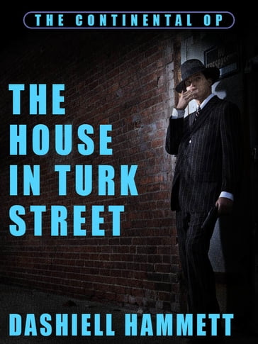 The House In Turk Street - Dashiell Hammett