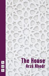 The House (NHB Modern Plays)