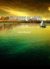 The House Of Mirth