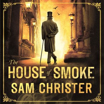 The House Of Smoke - Sam Christer