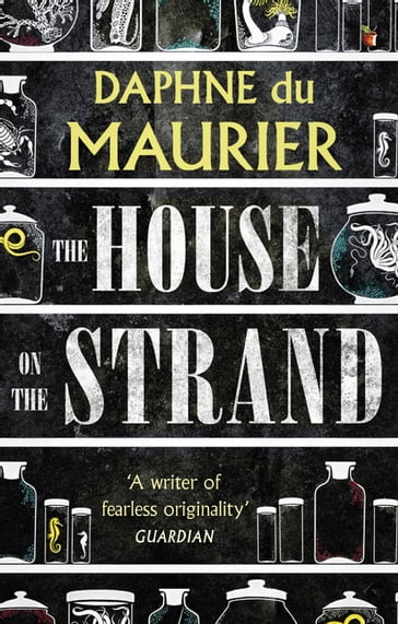 The House On The Strand - Daphne Du Maurier