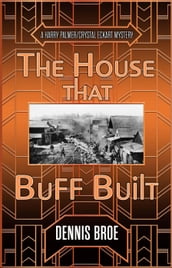 The House That Buff Built