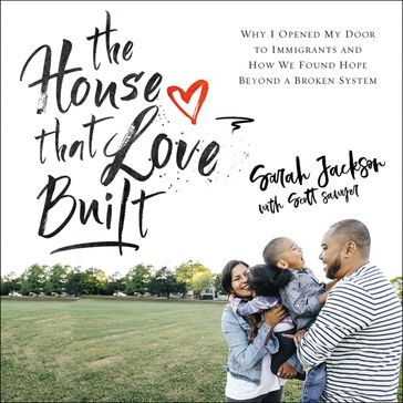 The House That Love Built - Sarah Jackson