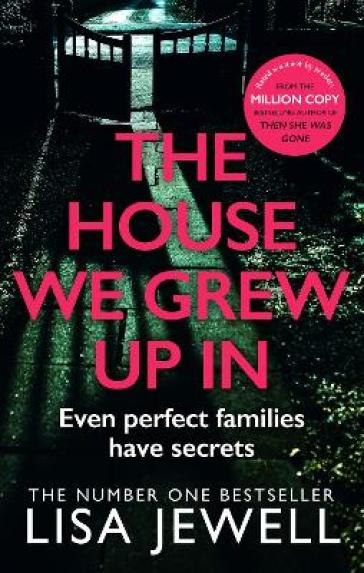 The House We Grew Up In - Lisa Jewell