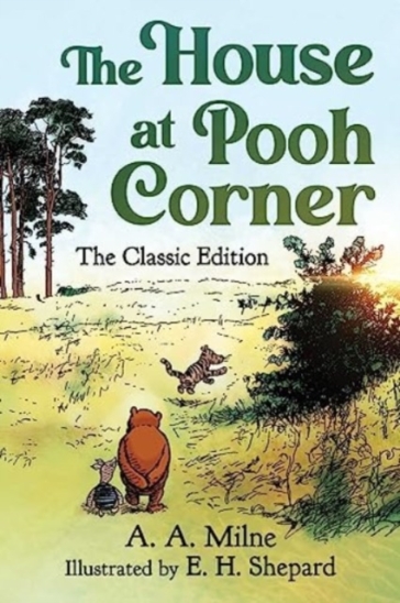 The House at Pooh Corner - A. A. Milne