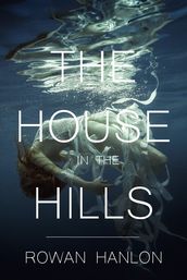 The House in the Hills