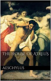 The House of Atreus