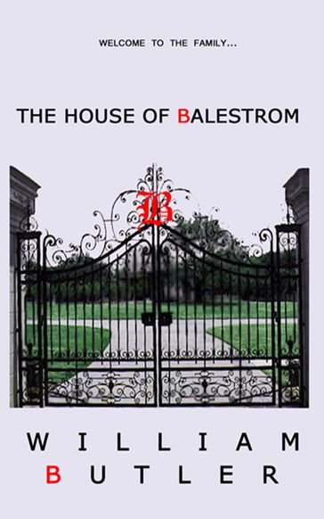 The House of Balestrom - William Butler