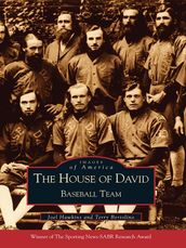 The House of David: Baseball Team