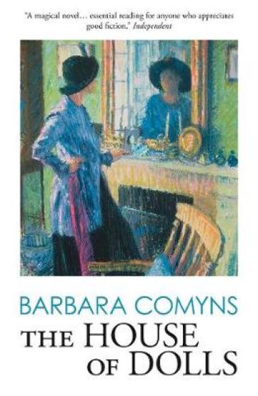 The House of Dolls - Barbara Comyns