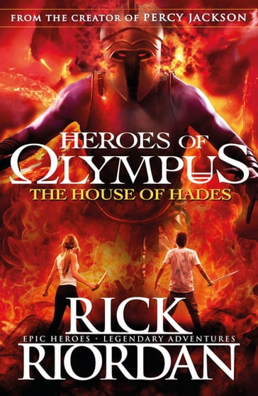 The House of Hades (Heroes of Olympus Book 4) - Rick Riordan