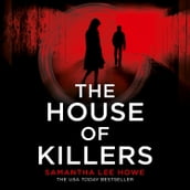 The House of Killers: An absolutely gripping spy thriller from the USA Today bestseller for 2024 (The House of Killers, Book 1)