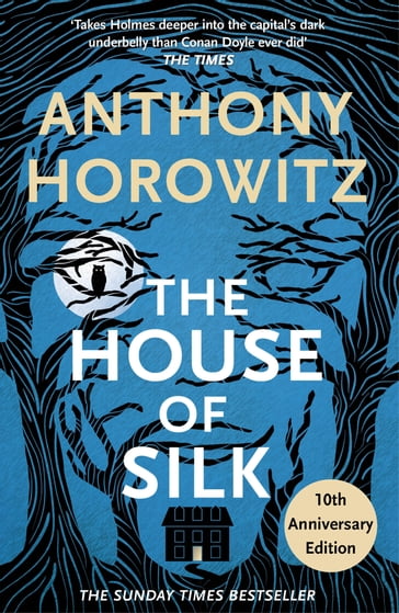 The House of Silk - Anthony Horowitz