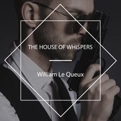 The House of Whispers